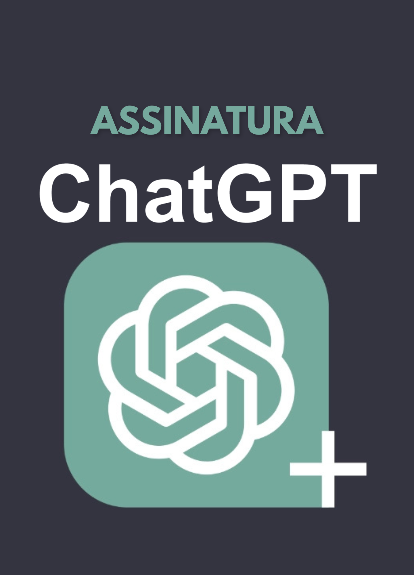 Assinatura ChatGPT Plus